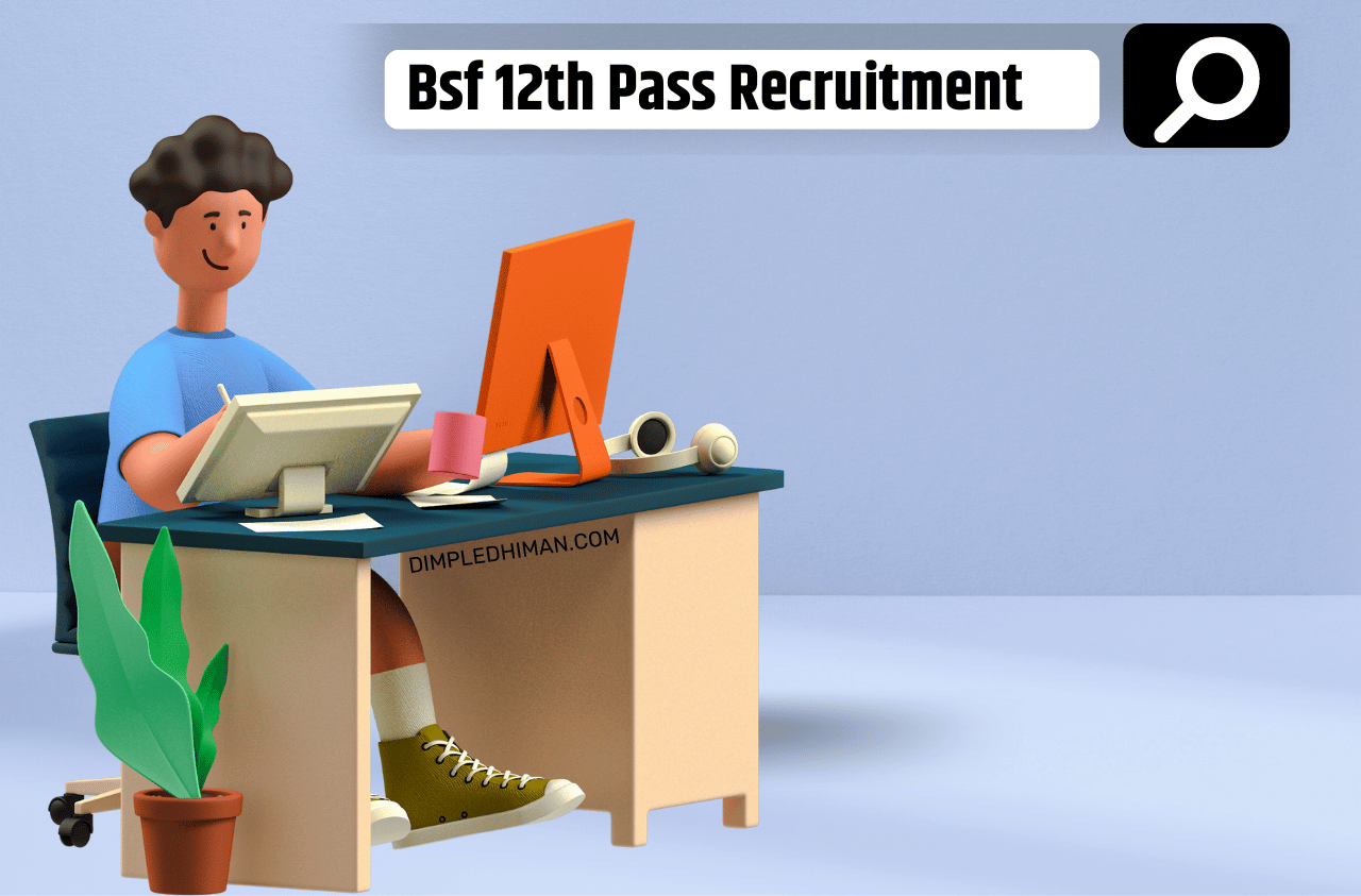 BSF 12TH PASS RECRUITMENT