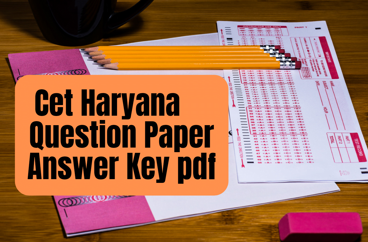 Haryana CET Question Papers with answers PDF 2023