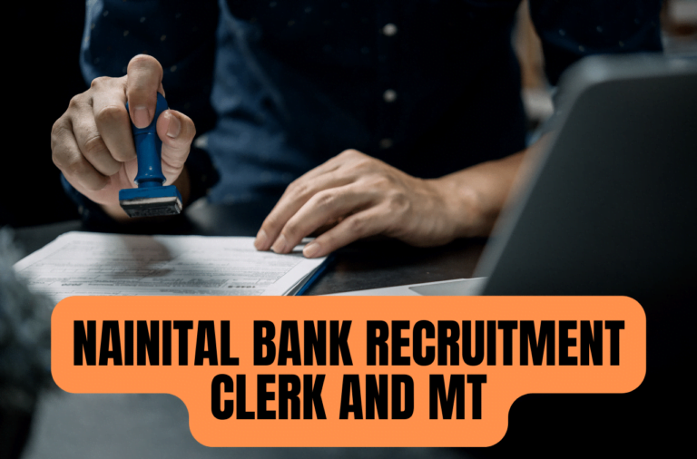 NAINITAL BANK RECRUITMENT CLERK AND MT