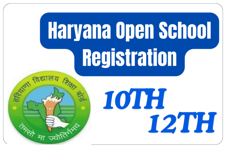 Haryana Open School Registration