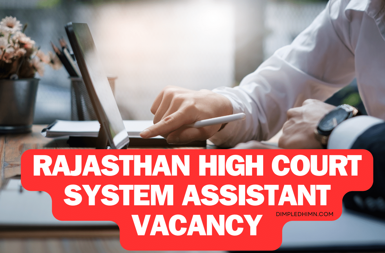 RAJASTHAN HIGH COURT SYSTEM ASSISTANT VACANCY